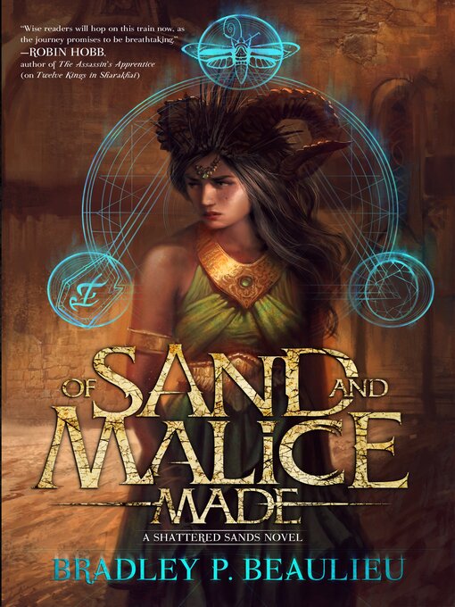 Title details for Of Sand and Malice Made by Bradley P. Beaulieu - Available